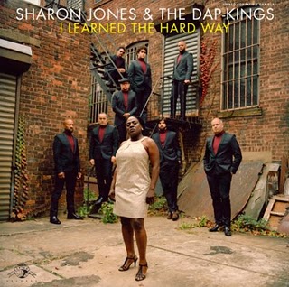 Sharon Jones & the Dap-Kings "I Learned the Hard Way"
