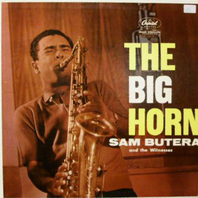 Sam Butera "The Big Horn"